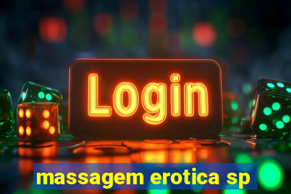 massagem erotica sp